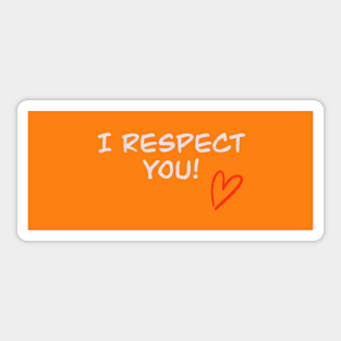 I respect you Sticker